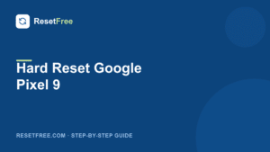 How to hard reset the Google Pixel 9