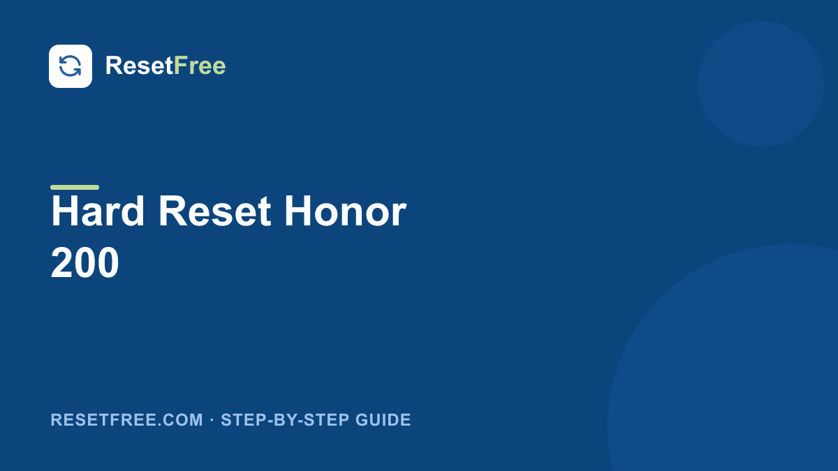 How to Hard Reset the Honor 200