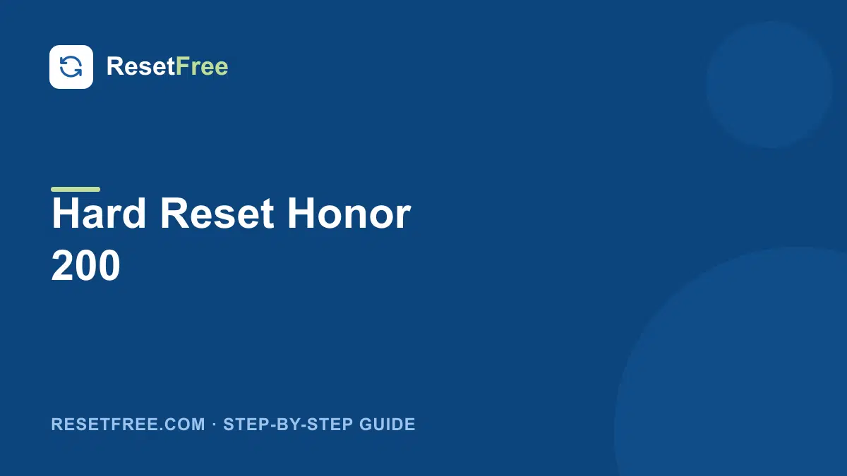 How to Hard Reset the Honor 200