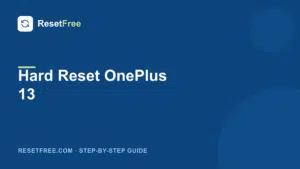 How to hard reset the OnePlus 13