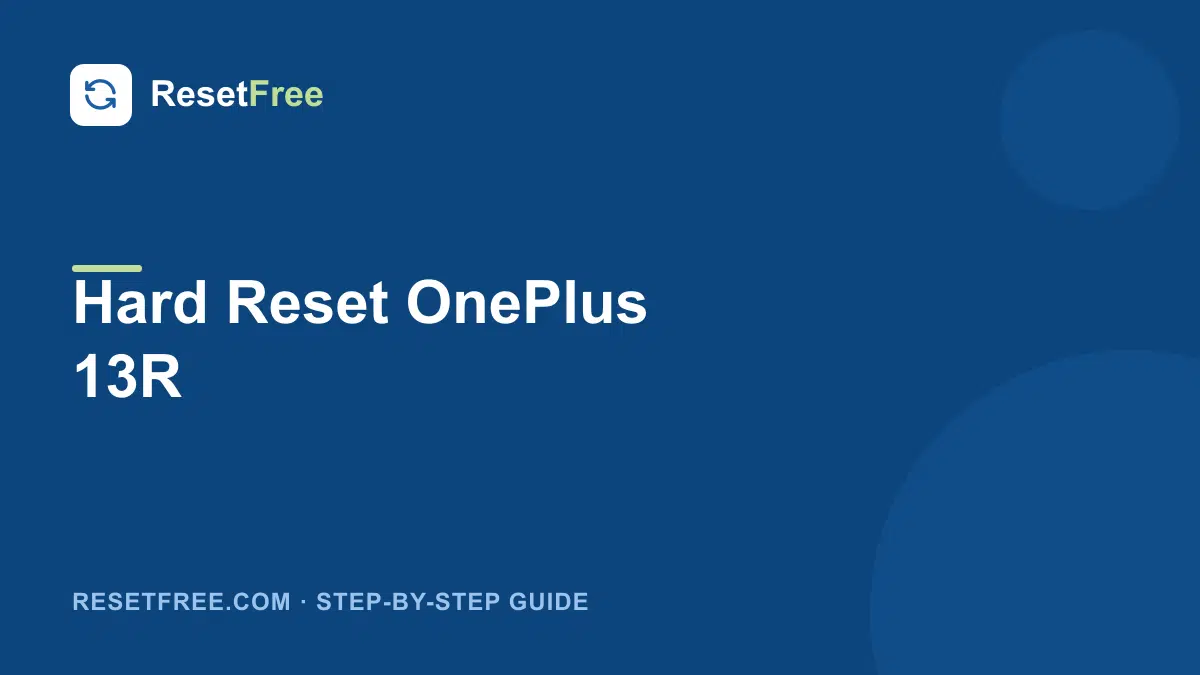 How to Hard Reset the OnePlus 13R