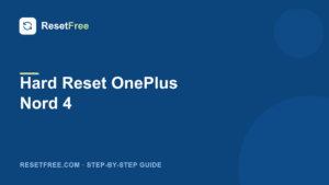 How to Hard Reset the OnePlus Nord 4
