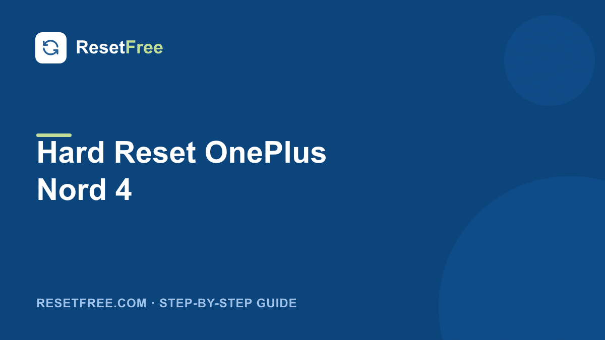 How to Hard Reset the OnePlus Nord 4