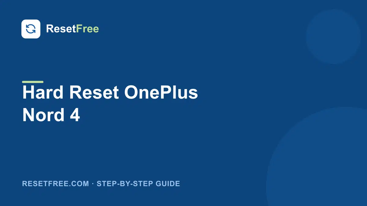 How to Hard Reset the OnePlus Nord 4