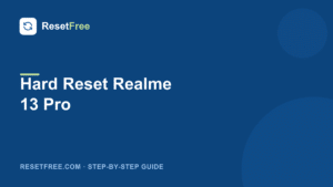 How to Hard Reset the Realme 13 Pro