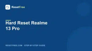 How to Hard Reset the Realme 13 Pro