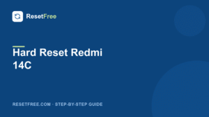 How to Hard Reset the Redmi 14C