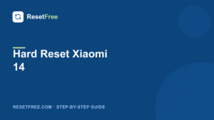 How to Hard Reset the Xiaomi 14
