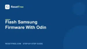 How to Flash Samsung Firmware With Odin