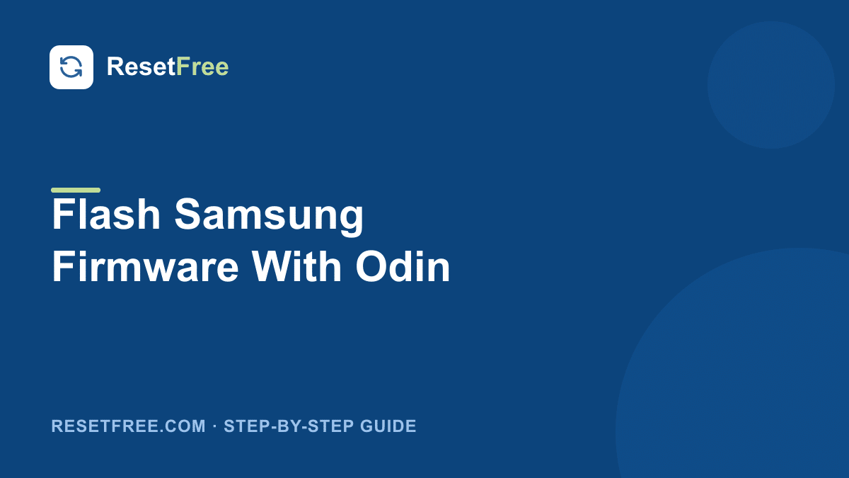 How to Flash Samsung Firmware With Odin