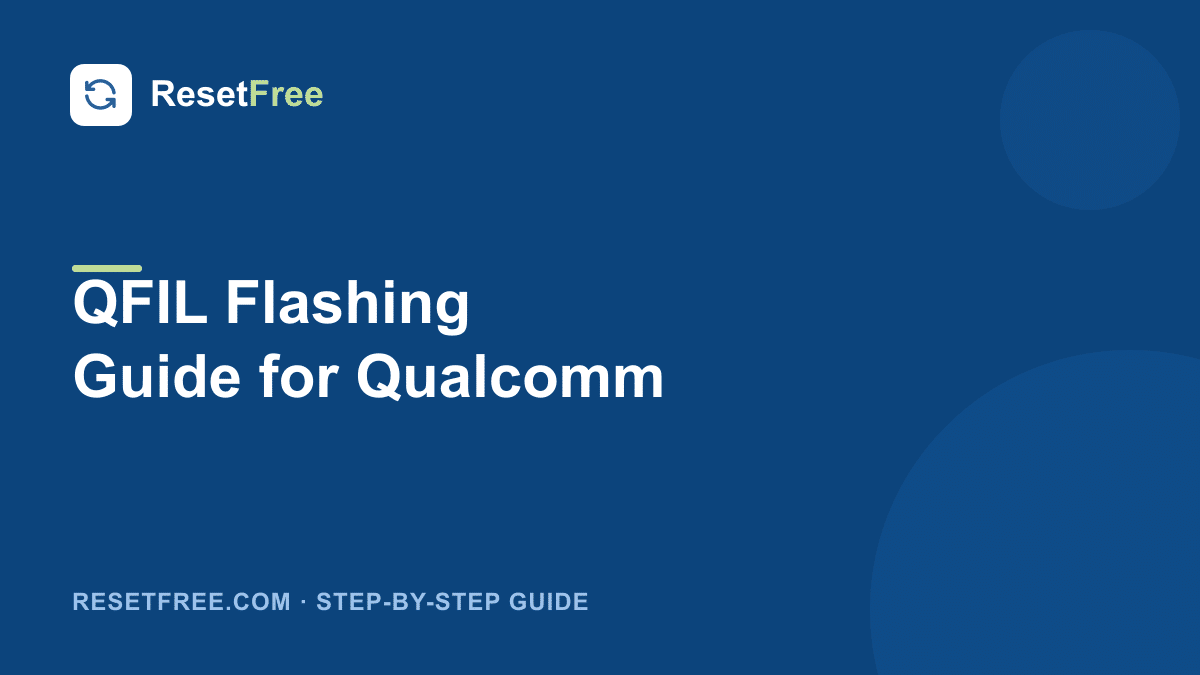 How to Use QFIL to Flash Qualcomm Phones