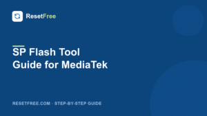 How to Use SP Flash Tool to Flash MediaTek Phones