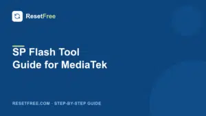 How to Use SP Flash Tool to Flash MediaTek Phones