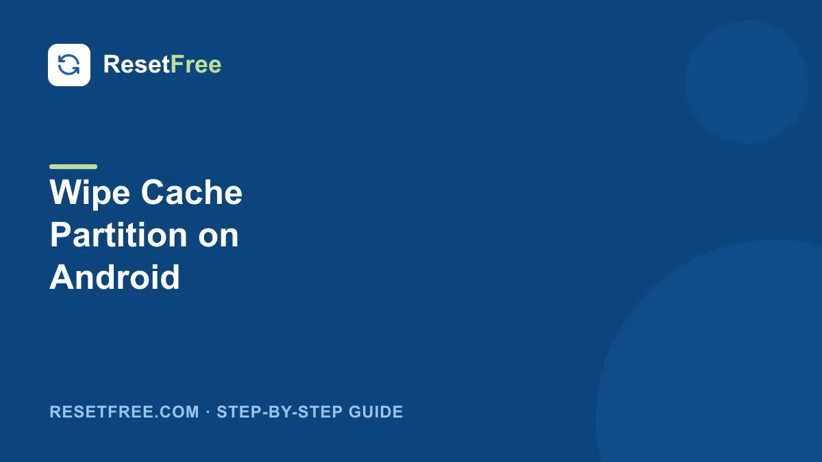 How to Wipe the Cache Partition on Android